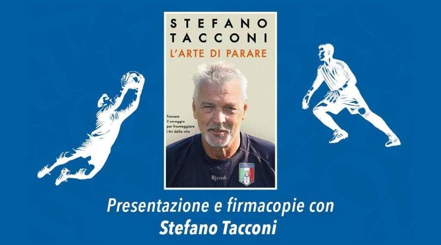 Stefano Tacconi presenta il suo libro “L’arte di parare”